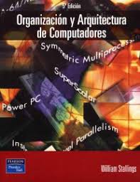 ORGANIZACION Y ARQUITECTURA DE COMPUTADORES